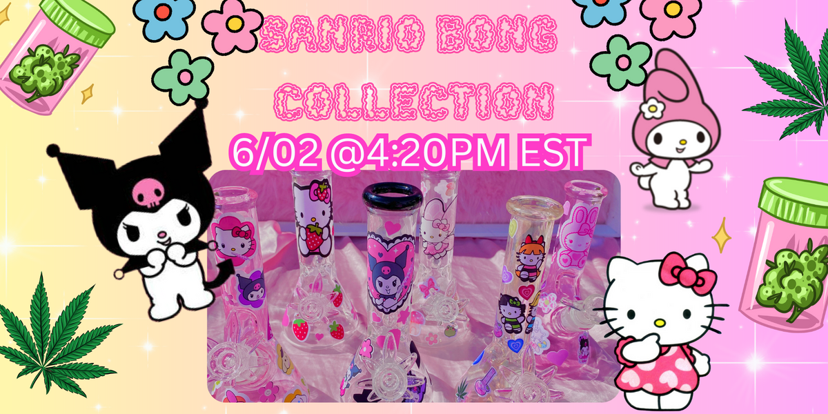 Sanrio Bong Collection – THE QUEENS STASH